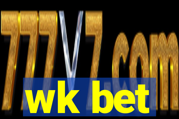 wk bet